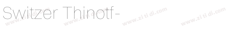 Switzer Thinotf字体转换